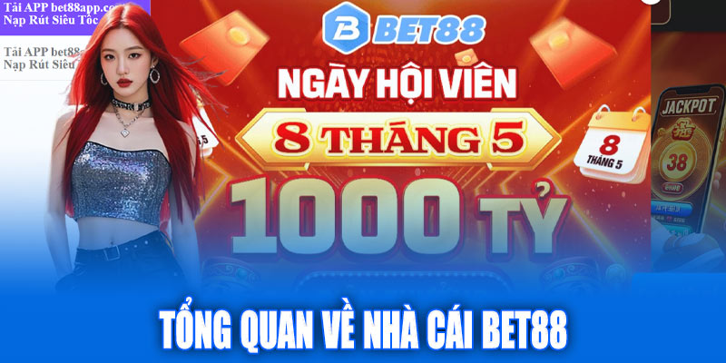 Tổng quan về nhà cái Bet88