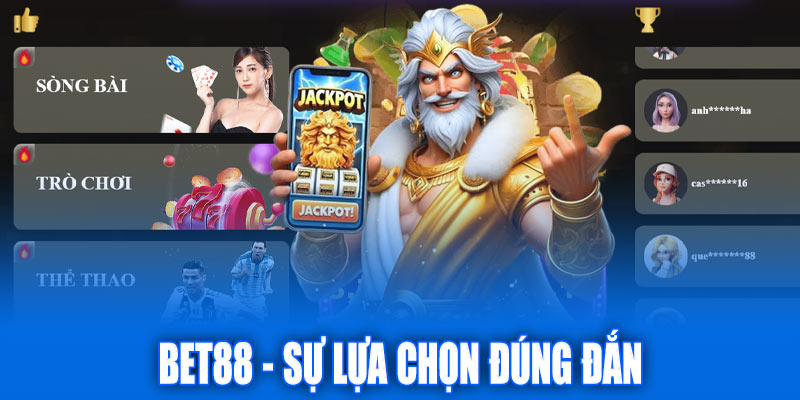 Nhà cái Bet88 có thật sự xứng đáng là một lựa chọn tuyệt vời
